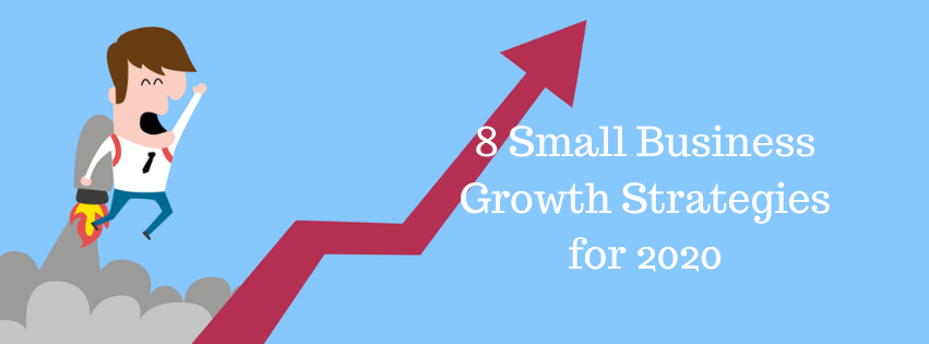 Small Busines Growth Strategy 2020